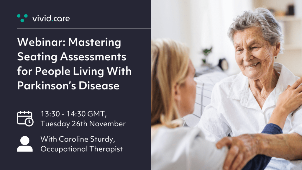 Free Webinar: Mastering Seating Assessments for People with Parkinson's Disease